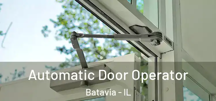  Automatic Door Operator Batavia - IL