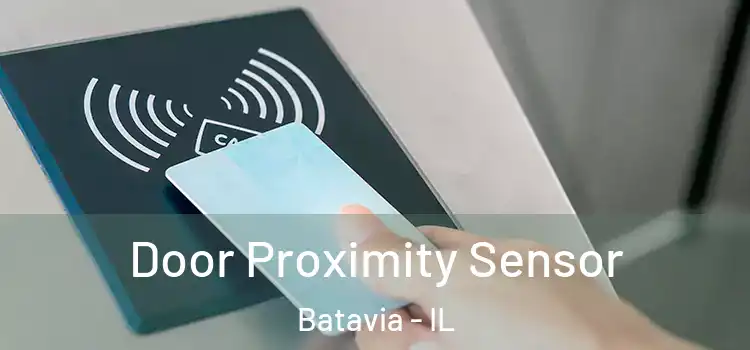  Door Proximity Sensor Batavia - IL