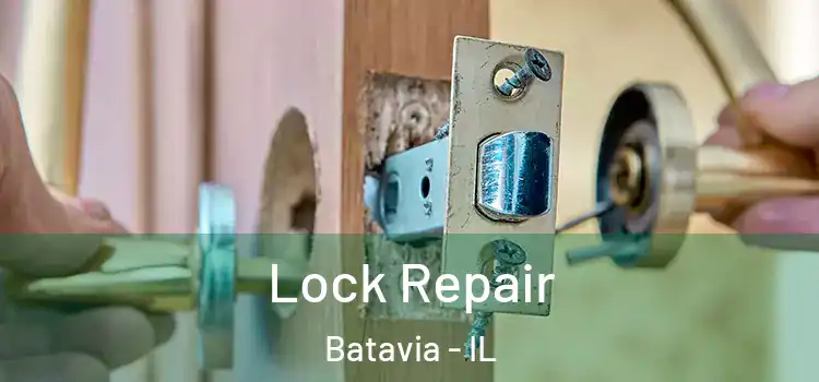 Lock Repair Batavia - IL
