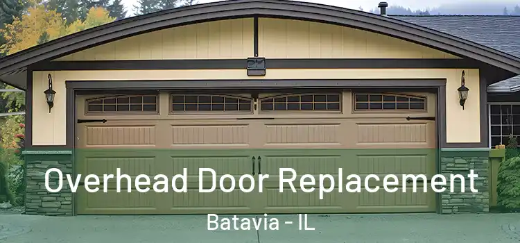  Overhead Door Replacement Batavia - IL