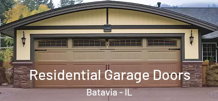  Residential Garage Doors Batavia - IL