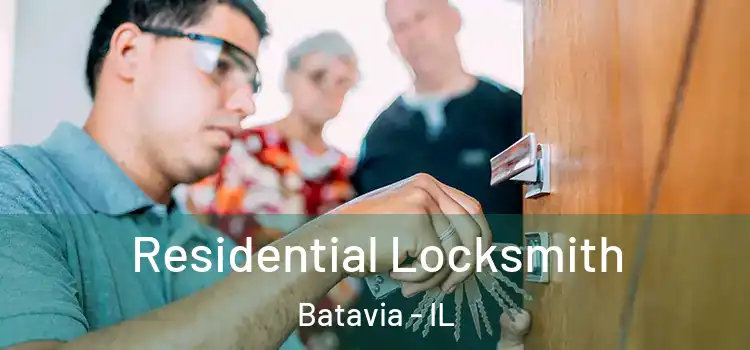 Residential Locksmith Batavia - IL