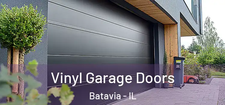  Vinyl Garage Doors Batavia - IL